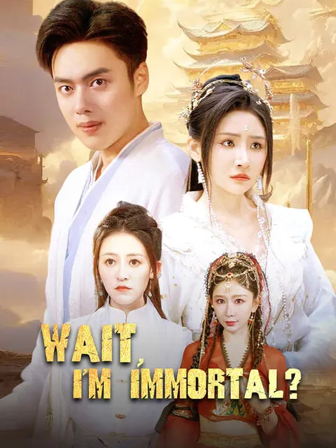 Wait, I’m Immortal?