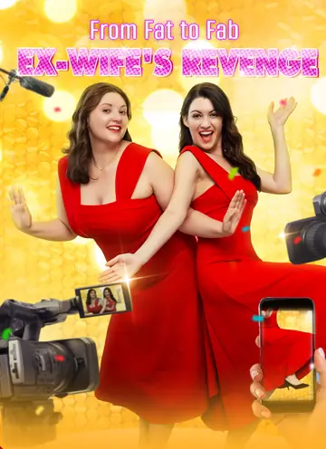 From Fat to Fab: Ex-Wife's Revenge