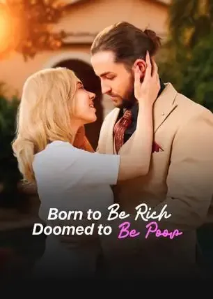 Born to Be Rich, Doomed to Be Poor