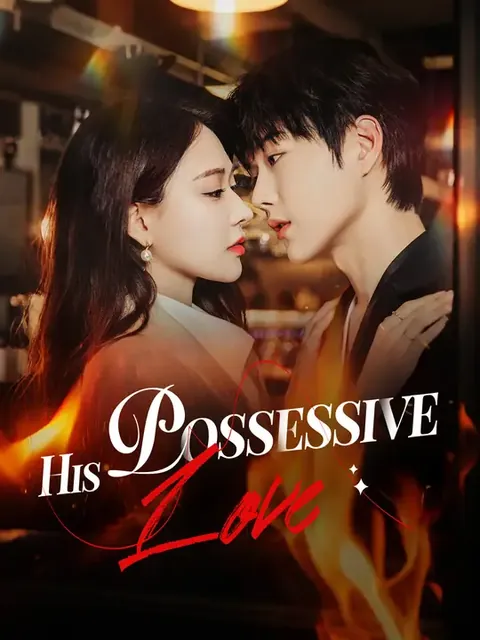 His Possessive Love
