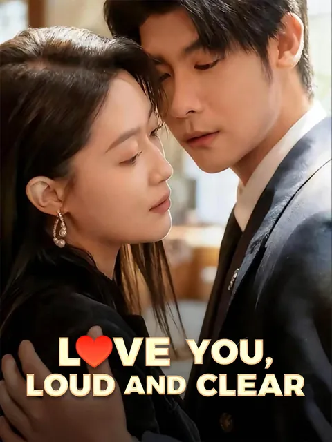 Love You, Loud and Clear