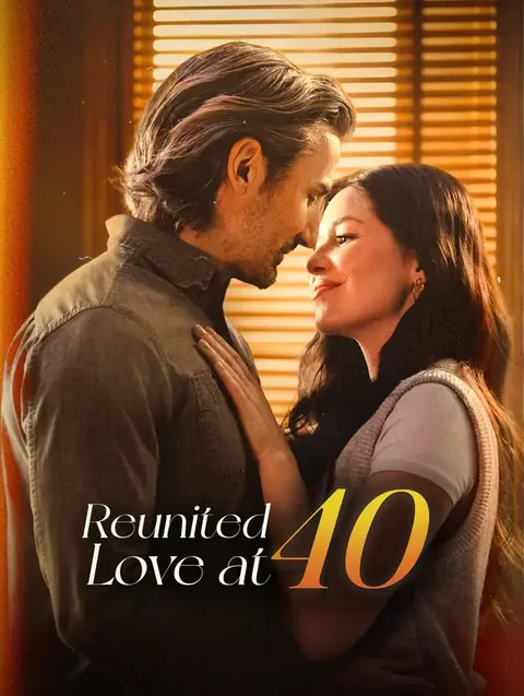 Reunited Love at 40