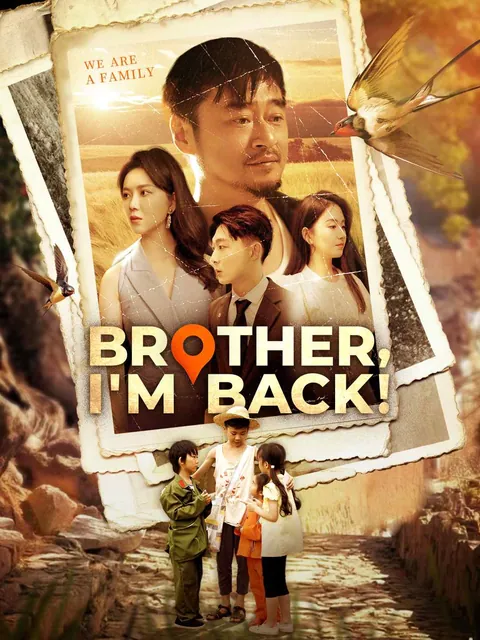 Brother, I'm Back!