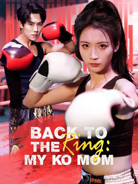 Back to the Ring: My KO Mom (English-dubbed)