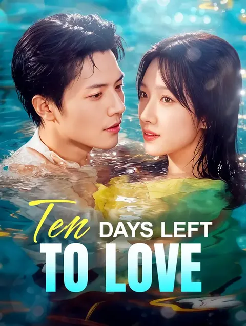 Ten Days Left to Love