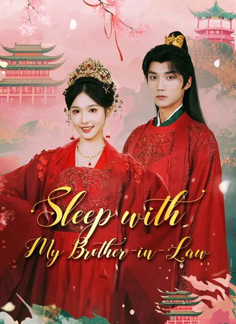 [Dubbed]Sleep with My Brother-in-Law