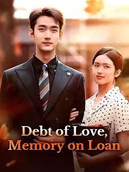 Debt of Love, Memory on Loan