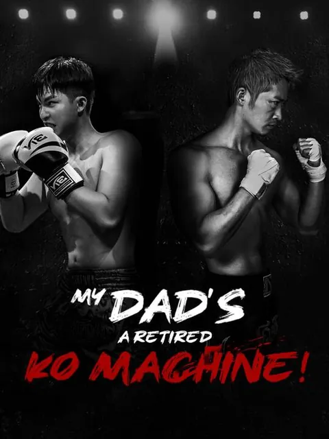 My Dad’s a Retired KO Machine!