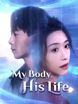 My Body, His Life