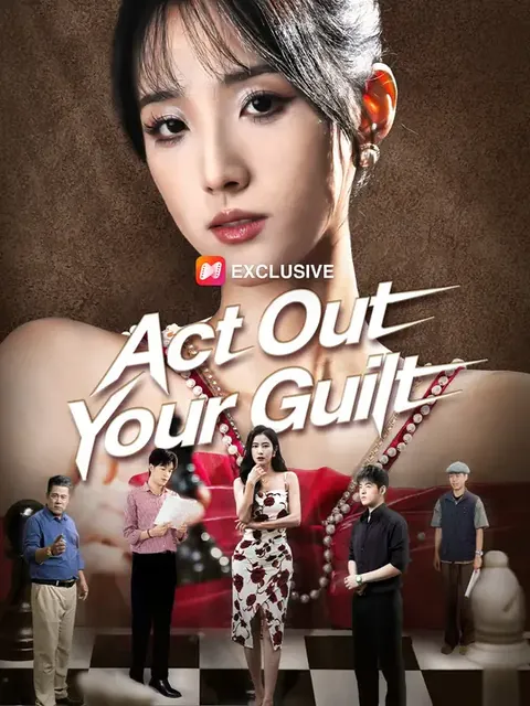 Act Out Your Guilt