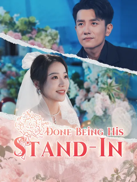 Done Being His Stand-In [Dubbed]