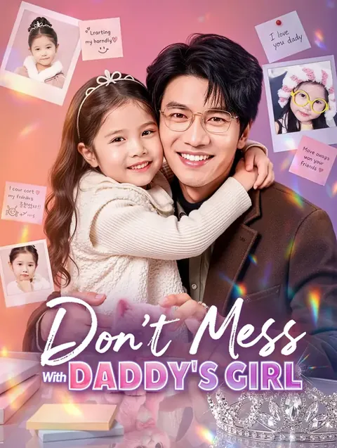 Don't Mess With Daddy's Girl