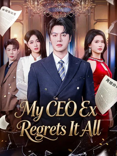 My CEO Ex Regrets It All