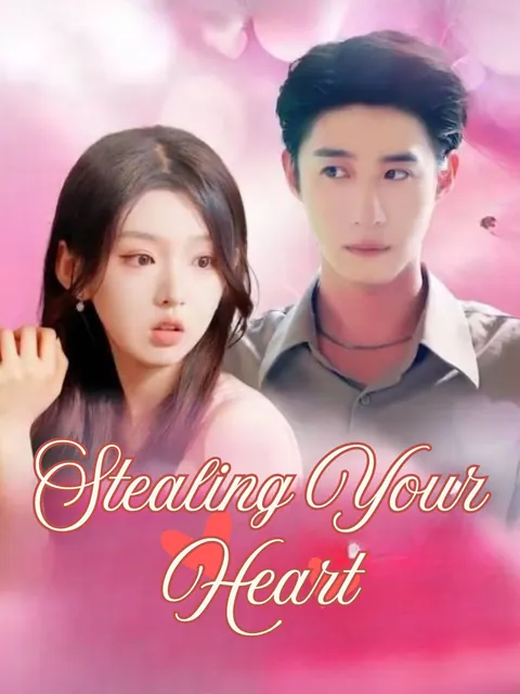 Stealing Your Heart