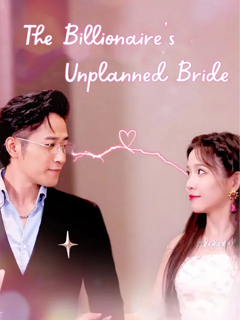 The Billionaire’s Unplanned Bride