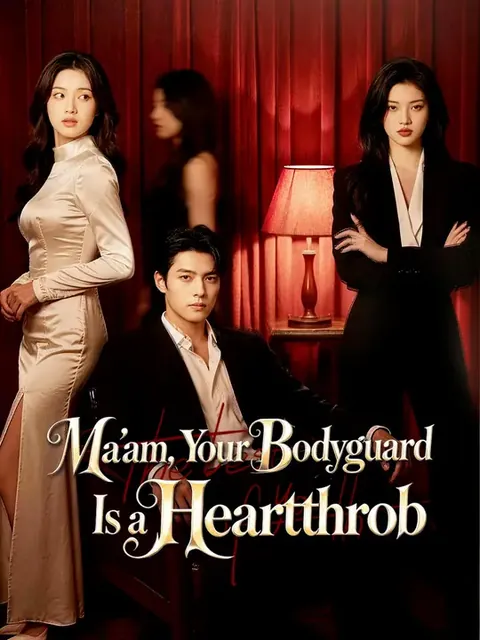 Ma'am, Your Bodyguard Is a Heartthrob