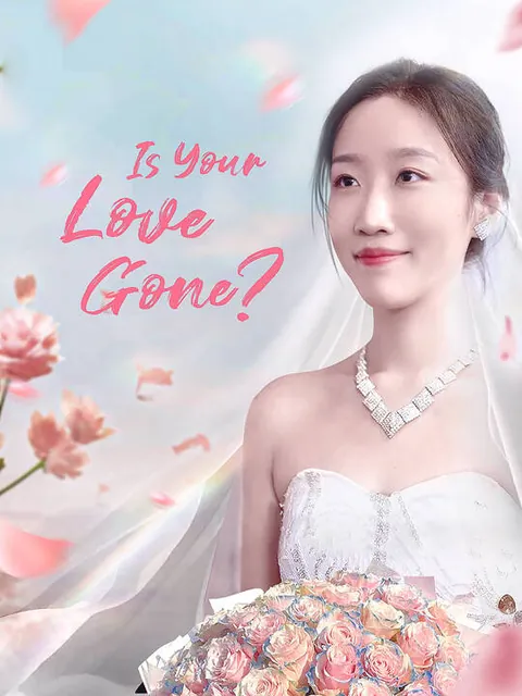 Is Your Love Gone?
