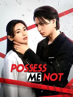 Possess Me Not