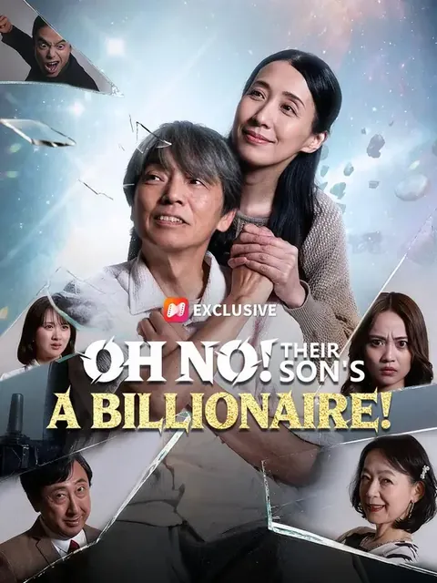 Oh No! Their Son's a Billionaire!