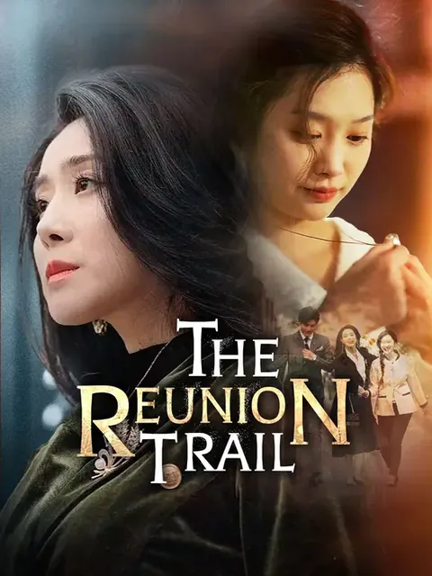 The Reunion Trail