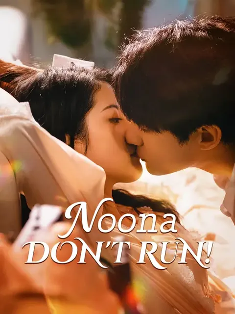 Noona, Don't Run!