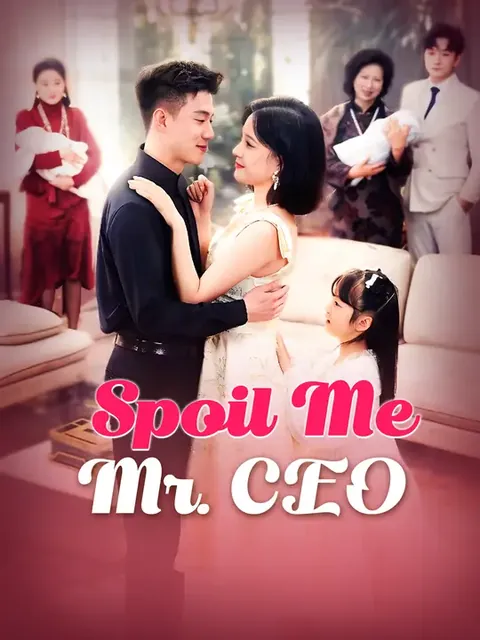 Spoil Me, Mr. CEO