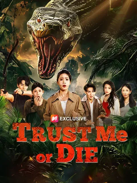Trust Me or Die