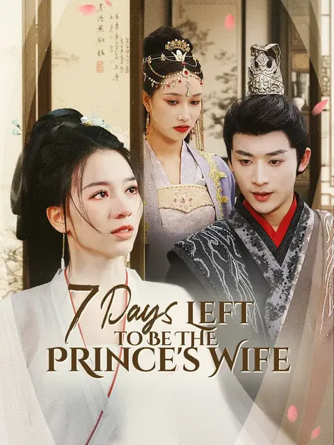 7 Days Left to Be the Prince's Wife