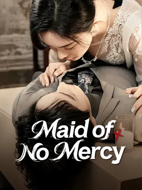 Maid of No Mercy