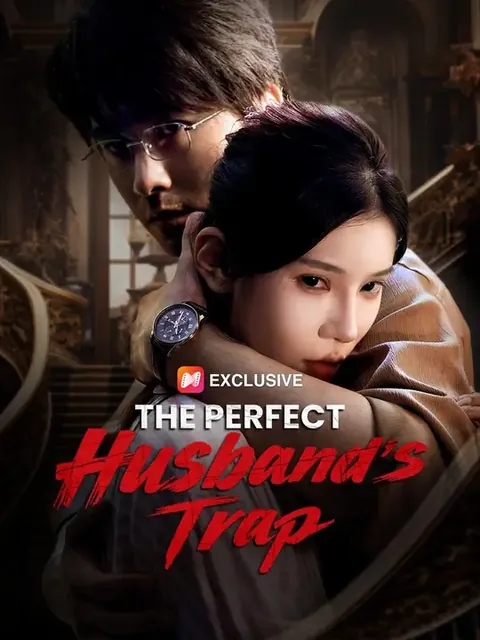 (Dubbed) The Perfect Husband’s Trap
