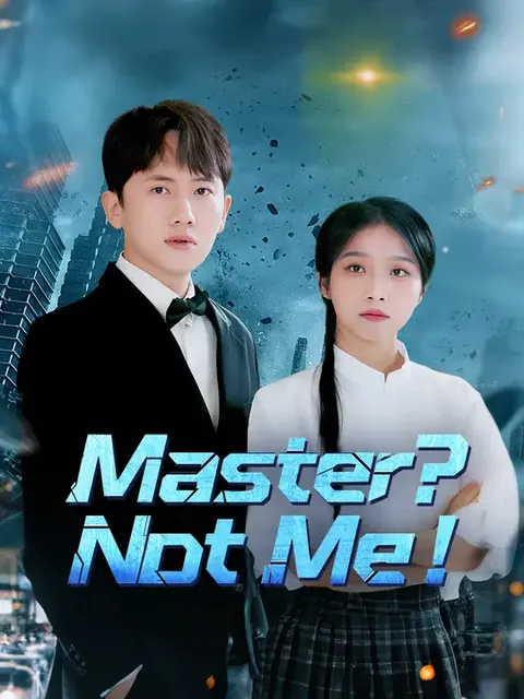 Master? Not Me!