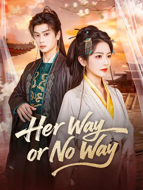 Her Way or No Way