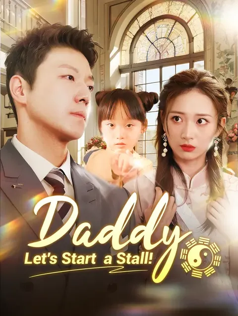 Daddy, Let's Start a Stall!