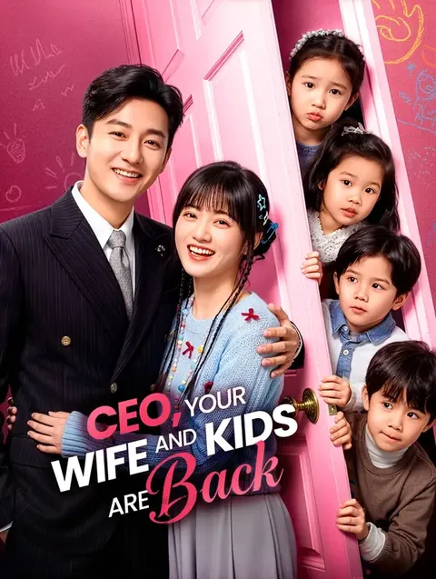 CEO, Your Wife and Kids Are Back