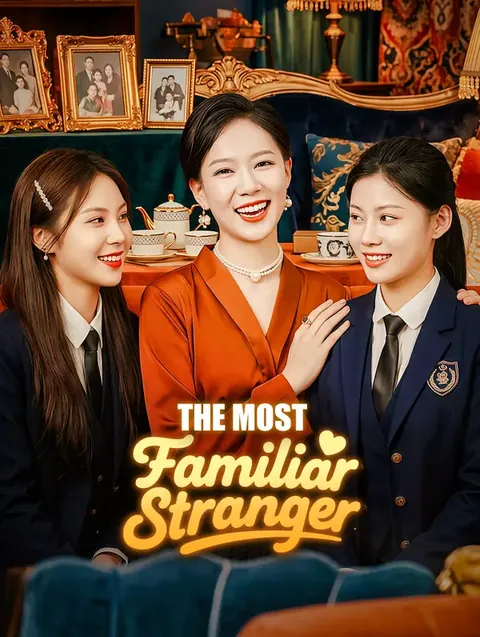 The Most Familiar Stranger