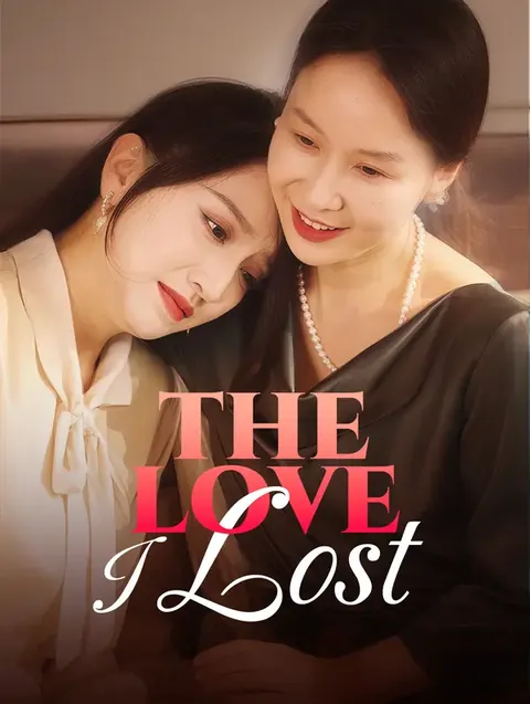 The Love I Lost