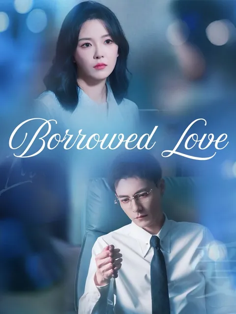 Borrowed Love