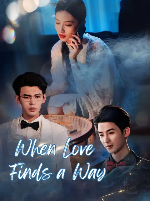 When Love Finds a Way