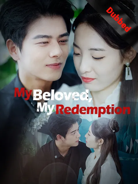 My Beloved, My Redemption