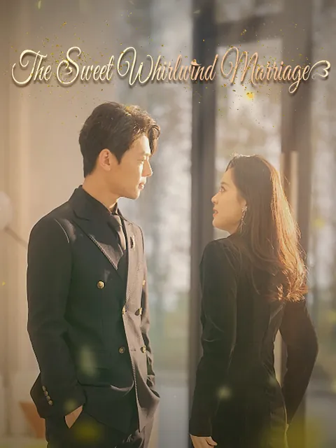 The Sweet Whirlwind Marriage