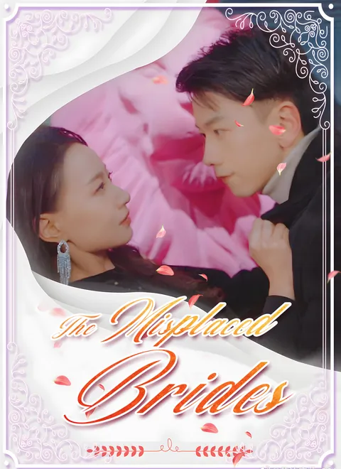 The Misplaced Brides