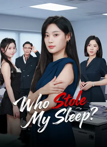 Who Stole My Sleep?