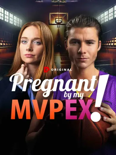 Pregnant by My MVP Ex