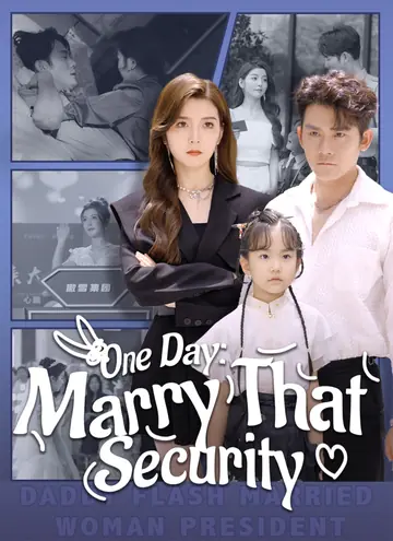 [Dubbed]One Day: Marry That Security