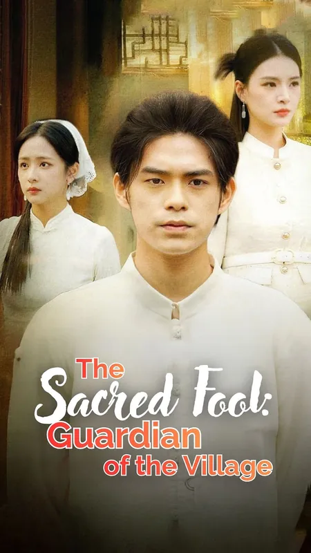 The Sacred Fool: Guardian of the Village