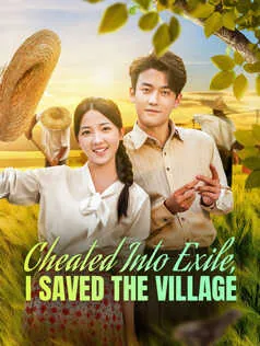 Cheated Into Exile, I Saved the Village