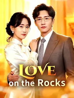 Love on the Rocks