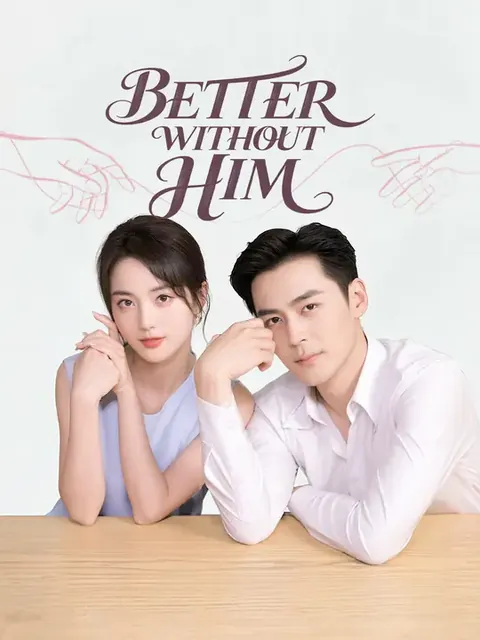 Better Without Him
