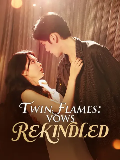 Twin Flames: Vows Rekindled