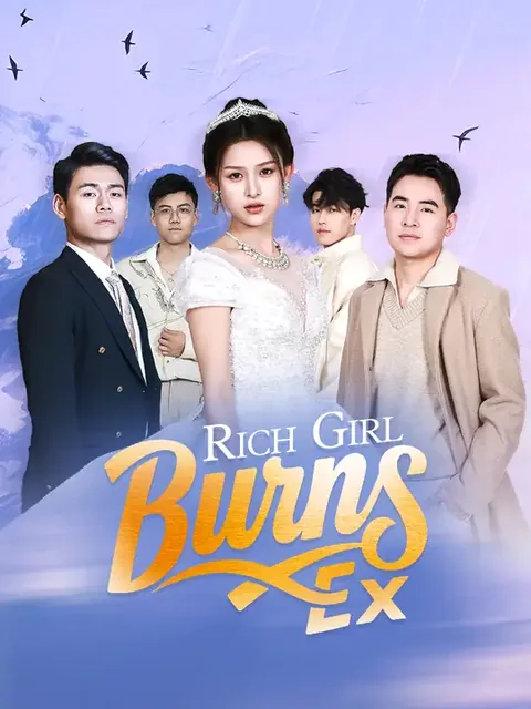 Rich Girl Burns Ex